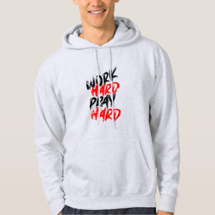 Work Hard Play Hard Hoodie Motivational Streetwe