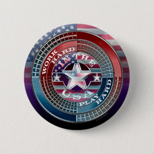 Work Hard Play Hard In The USA Button
