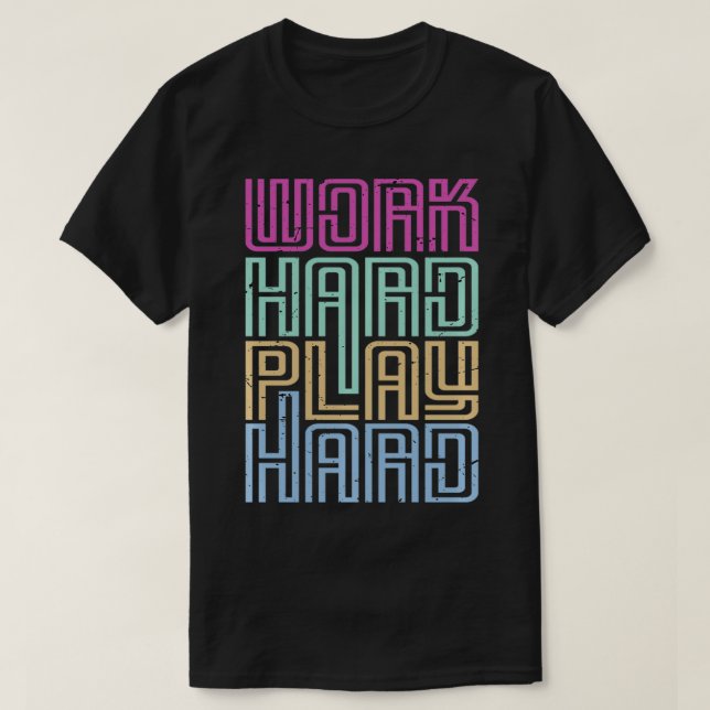 Work Hard Play Hard Pullover  (Design Front)