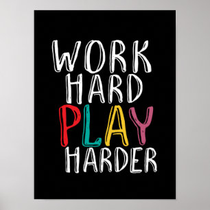 Work Hard Play Harder Gaming Geek Nerd Video Gamer Poster