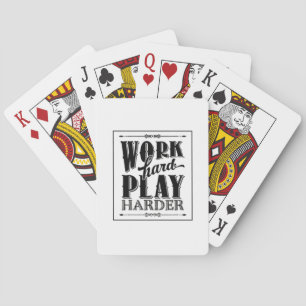 Work Hard Play So Hard Essential Playing Cards