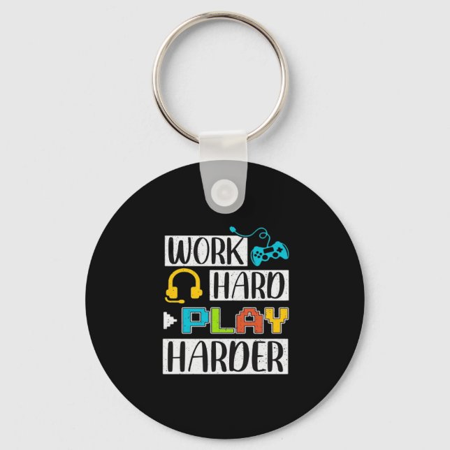 Work Hard Play So Hard Funny and Trending Quote Key Ring (Front)