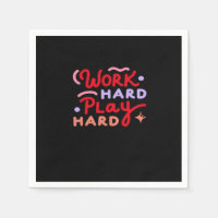 Work Hard, Play So Hard Funny Labour Day