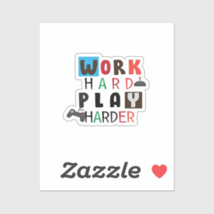 Work Hard Play So Hard Funny Quote Labour Day
