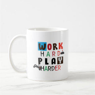 Work Hard Play So Hard Funny Quote Labour Day Coffee Mug