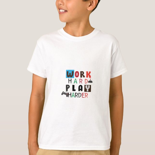 Work Hard Play So Hard Funny Quote Labour Day T-Shirt (Front)
