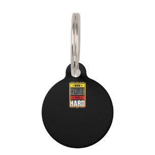 Work Hard Play So Hard Funny Trending Pet Tag