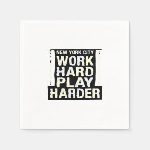 Work Hard Play So Hard- Labour Day Funny and Vinta Napkin