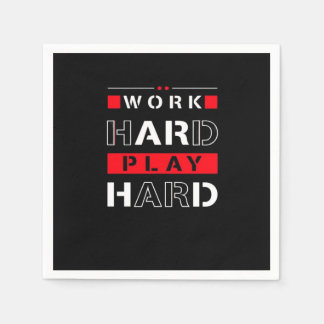 Work Hard, Play So Hard - Labour Day Napkin