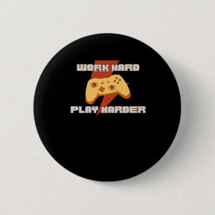Work Hard Play So Hard Meme Quote 6 Cm Round Badge
