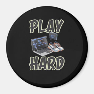 Work Hard Play So Hard Motivational Tech And Sport Magnet