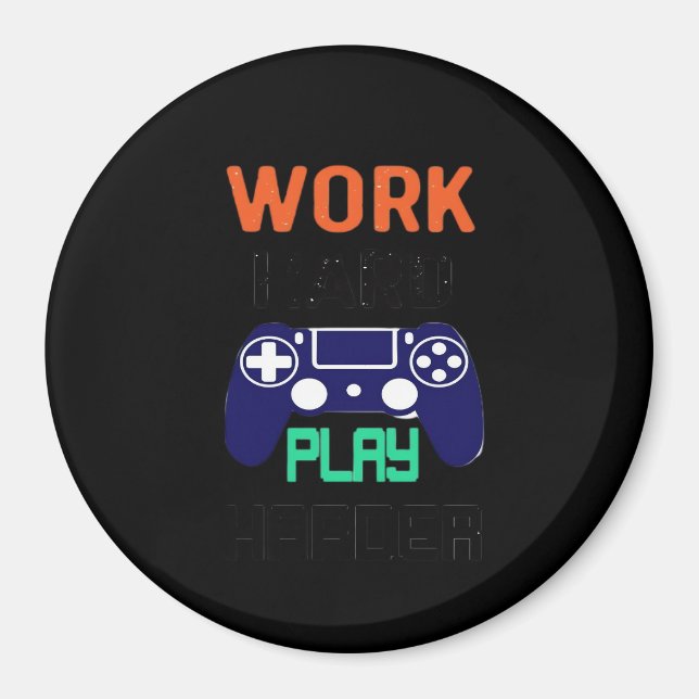 Work Hard, Play So Hard Relaxed Fit  Magnet (Front)