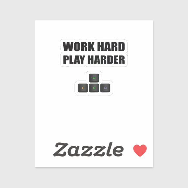 Work Hard Play So Hard - RGB (Sheet)