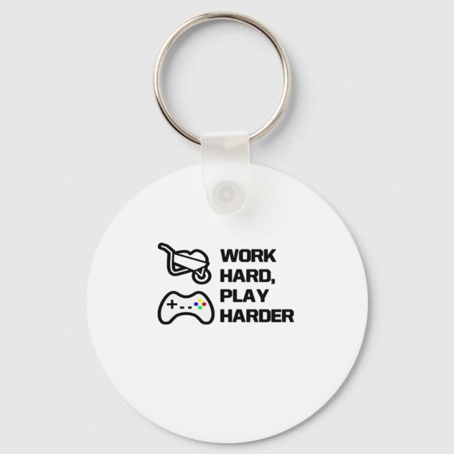 Work Hard, Play So Hard Statement Design Classic Key Ring (Front)
