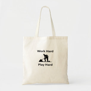 Work Hard Play So Hard Worker Classic Tote Bag