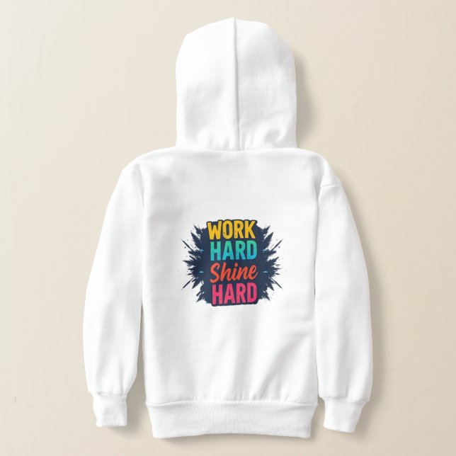 Work Hard, Shine Hard Sweatshirt (Laydown Back)