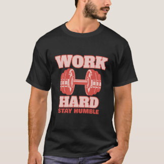 Work Hard Stay Humble Gym T-Shirt