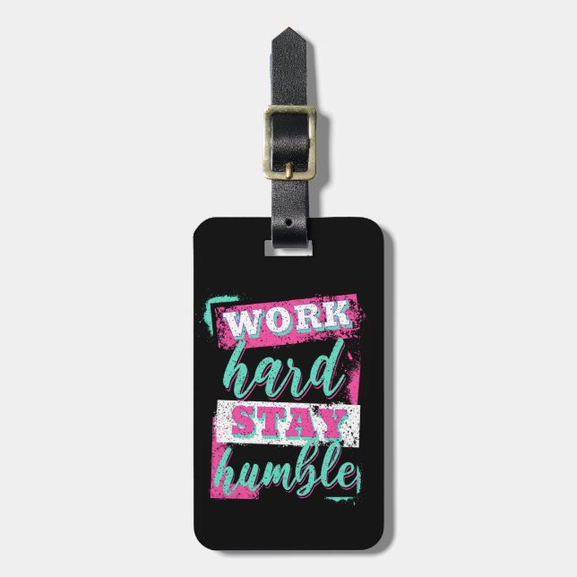 Work hard stay humble luggage tag (Front Vertical)