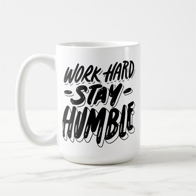 Work Hard Stay Humble Mug–Motivational Coffee Cup (Left)