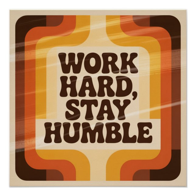 Work Hard, Stay Humble Poster (Front)