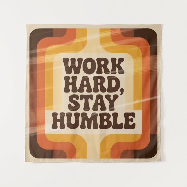 Work Hard, Stay Humble Tapestry (Front)