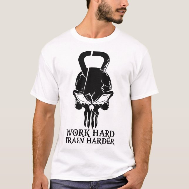 Work Hard Train Harder Gym T-Shirt (Front)