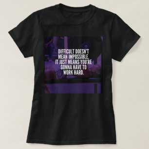 Work Hard - Women's Workout Motivational T-Shirt