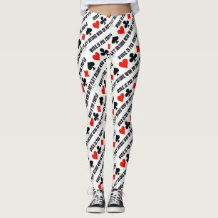 Work Is For People Who Do Not Play Bridge Humor Leggings