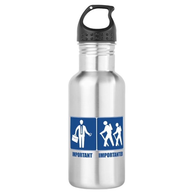 Work Is Important Hiking Is Importanter 532 Ml Water Bottle (Front)