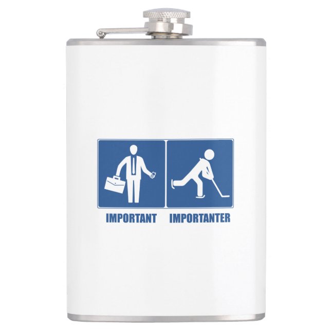 Work Is Important, Hockey Is Importanter Hip Flask (Front)