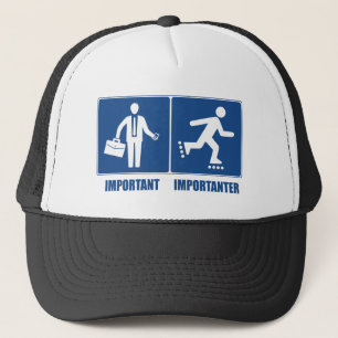 Work Is Important, Rollerblading Is Importanter Trucker Hat