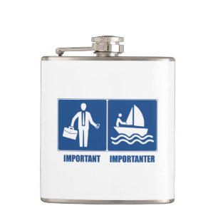 Work Is Important, Sailing Is Importanter Hip Flask