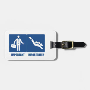 Work Is Important, Scuba Diving Is Importanter Luggage Tag