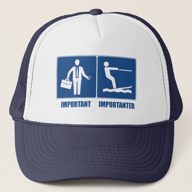 Work Is Important, Water Skiing Is Importanter Trucker Hat (Front)