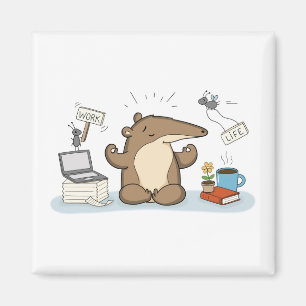 Work-Life Balance Anteater Magnet