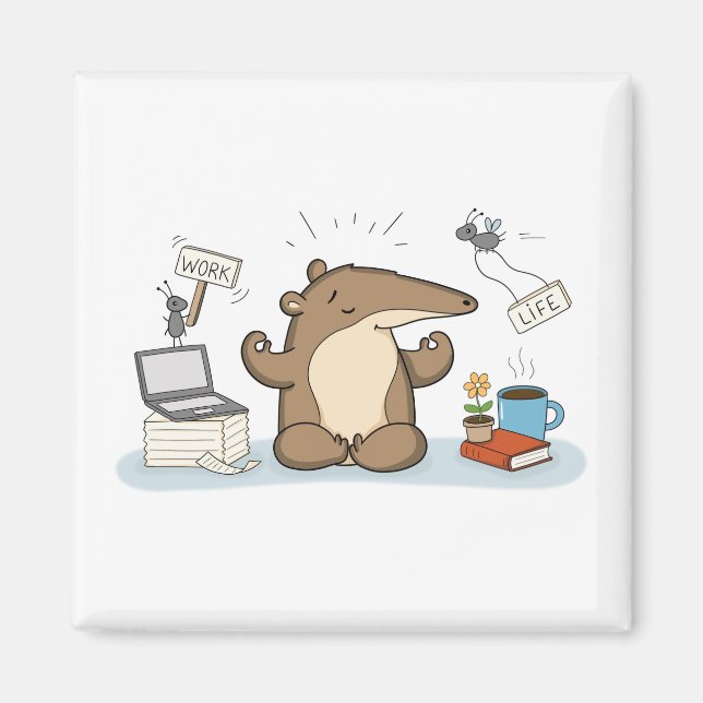 Work-Life Balance | Anteater Magnet (Front)