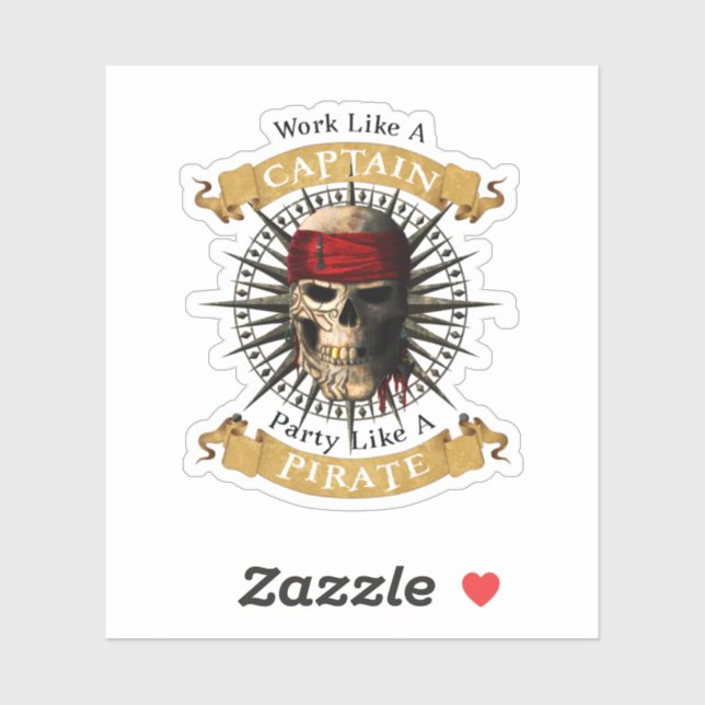 Work Like A Captain Party Like A Pirate Skull Joll (Sheet)