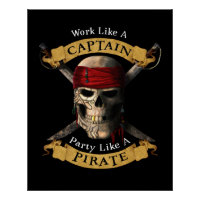 Work Like A Captain Party Like A Pirate Skull Joll
