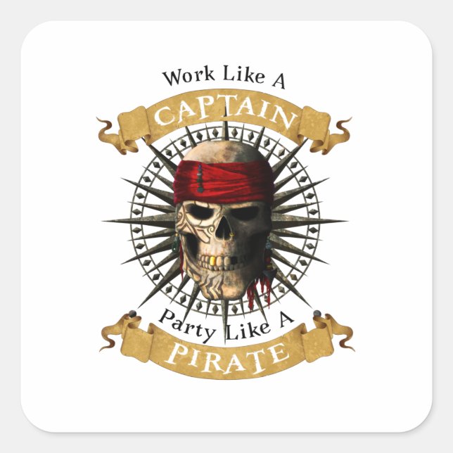 Work Like A Captain Party Like A Pirate Skull Joll Square Sticker (Front)