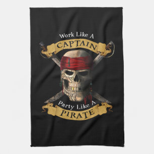 Work Like A Captain Party Like A Pirate Skull Joll Tea Towel