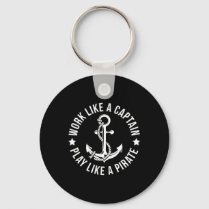 Work Like A Captain Play Like A Pirate Anchor T Sh Key Ring