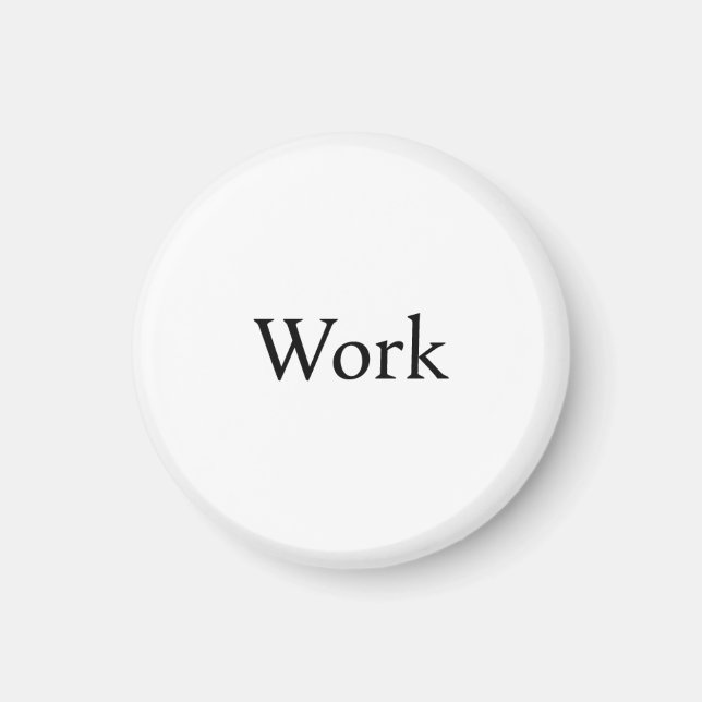 Work Magnet (Front)
