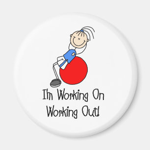 Work On Working Out Magnet