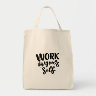 work on yourself tote bag