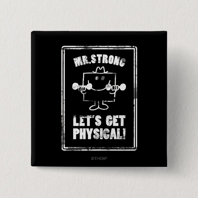 Work Out With Mr. Strong 15 Cm Square Badge (Front)