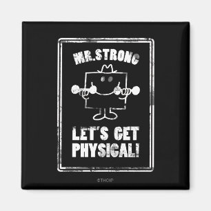 Work Out With Mr. Strong Magnet
