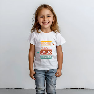 Work Save Travel Repeat – Adventure & Travel Lover T-Shirt