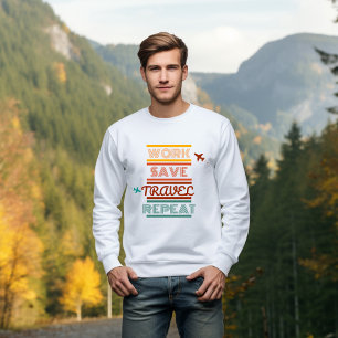 Work Save Travel Repeat – Adventure & Travel Lover T-Shirt