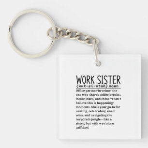 Work sister key ring