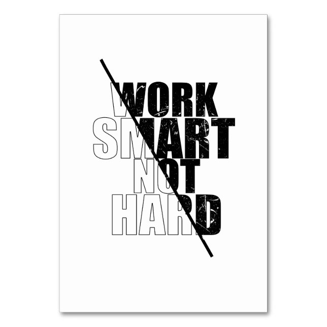 work smart not hard table number (Front)